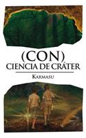 (Con) ciencia de cráter