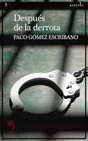 Despues de la derrota