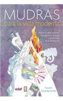 Mudras Para La Vida Moderna
