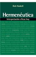 Hermenéutica: Interpretación Eficaz Hoy