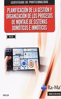 Planificacion de la gestion y organizacion de los procesos de montaje de sistemas domoticos e inmoti