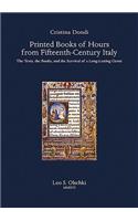 Printed Books of Hours from Fifteenth-Century Italy: The Texts, the Books, and the Survival of a Long-Lasting Genre