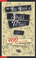 Big Book of Small Tattoos - Vol.1