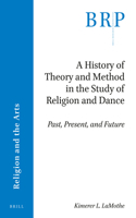History of Theory and Method in the Study of Religion and Dance