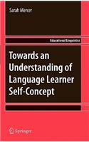 Towards an Understanding of Language Learner Self-Concept