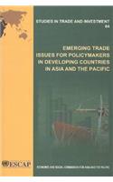 Emerging Trade Issues for Policymakers in Developing Countries in Asia and the Pacific