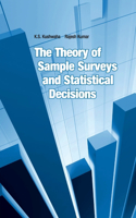 Theory of Sample Surveys and Statistical Decisions