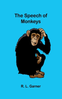 Speech of Monkeys