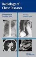 Radiology of Chest Diseases 3/e (Indian Reprint)