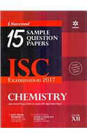 I-Succeed 15 Question Sample Papers Isc Examination 2017 Chemistry.