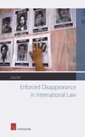 Enforced Disappearance in International Law