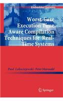 Worst-Case Execution Time Aware Compilation Techniques for Real-Time Systems