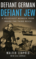 Defiant German, Defiant Jew