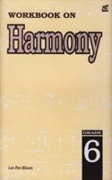 Workbook On Harmony (Grade 6)