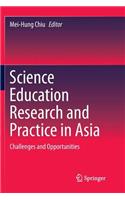 Science Education Research and Practice in Asia