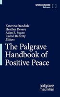 Palgrave Handbook of Positive Peace