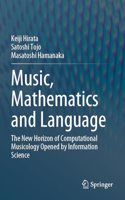 Music, Mathematics and Language