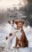 The Frosted Forest Glow