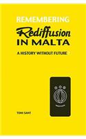 Remembering Rediffusion in Malta