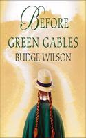 Before Green Gables