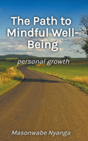 Path to Mindful Well-Being