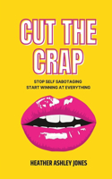 Cut the Crap