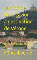La victime dans l'avion à destination de Vérone