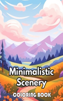 Minimalistic Scenery Coloring Book: 50+ Unique and Beautiful High-quality Designs