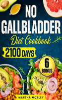 No Gallbladder Diet Cookbook