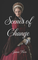 Scenes of Change