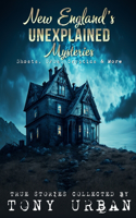 New England's Unexplained Mysteries