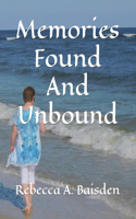 Memories Found And Unbound