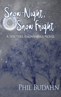 Snow-Night, Snow Fright