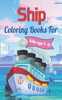 Ship Coloring Books for Kids age 7-11