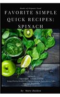 Favorite simple quick recipes of Spinach