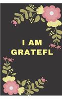 I Am Grateful Journal
