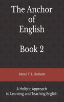 The Anchor of English