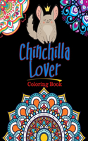 Chinchilla Lover Coloring Book