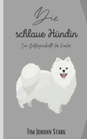 Die schlaue Hündin