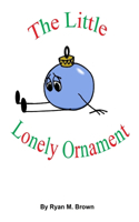Little Lonely Ornament
