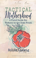 Tactical Motherhood