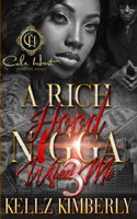 Rich Hood N*gga Wifed Me 3