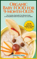 Organic Baby Food for 9 Month Olds