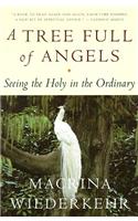 Tree Full of Angels: Seeing the Holy in the Ordinary