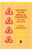 Child in the World of Tomorrow: The Next Generation(English)