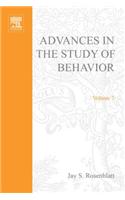 Advances in the Study of Behavior Vol 7: (Advances in the Study of Behavior)