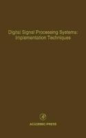 Digital Signal Processing Systems: Implementation Techniques