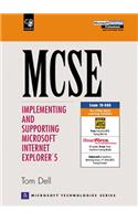 MCSE: Implementing and Supporting Microsoft Internet Explorer 5