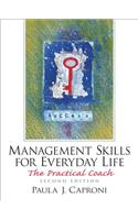 Management Skills for Everyday Life: The Practical Coach