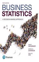 Business Statistics Plus Mystatlab with Pearson Etext -- Access Card Package: (English)